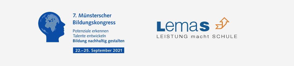 7. Münsterscher Bildungskongress mit LemaS-Jahrestagung 2021 im Format Digital Plus