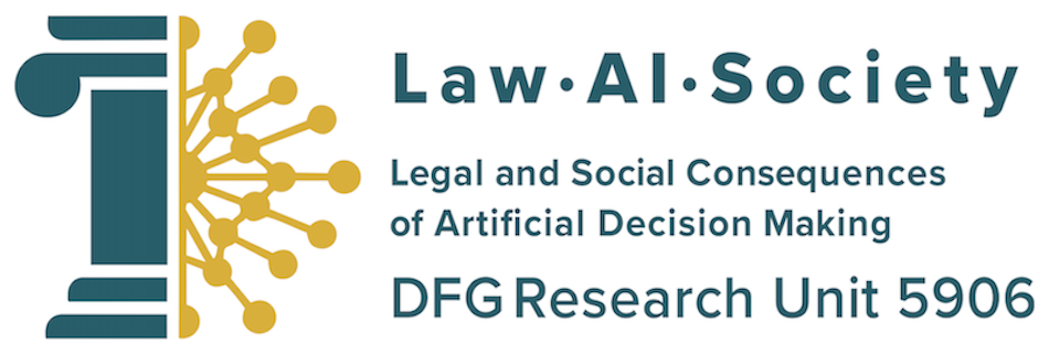 1st International Conference of the Research Unit "Legal and Social Consequences of Artificial Decision Making"